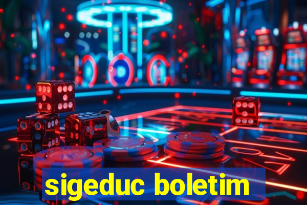 sigeduc boletim