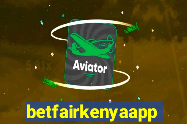 betfairkenyaapp