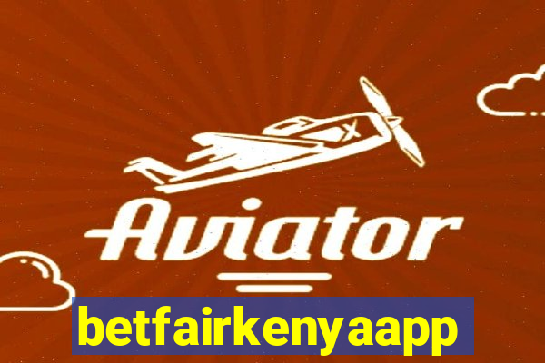 betfairkenyaapp