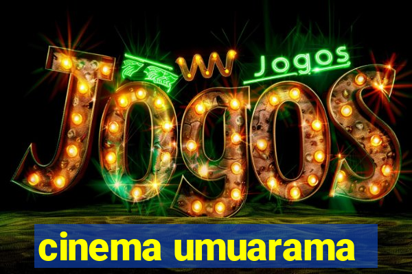 cinema umuarama