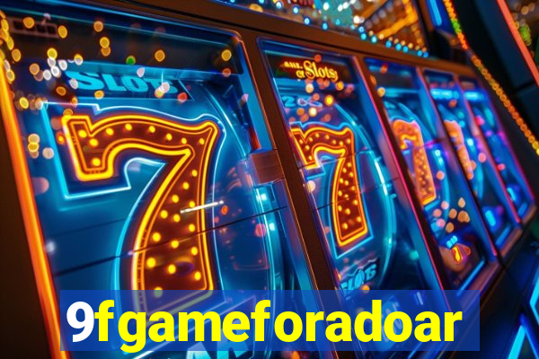 9fgameforadoar
