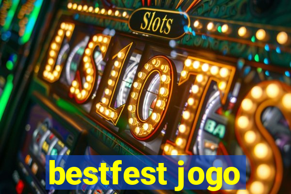 bestfest jogo