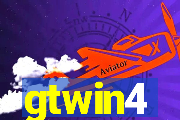 gtwin4
