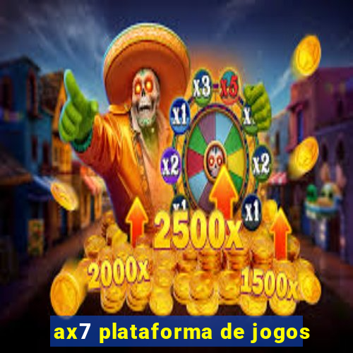 ax7 plataforma de jogos