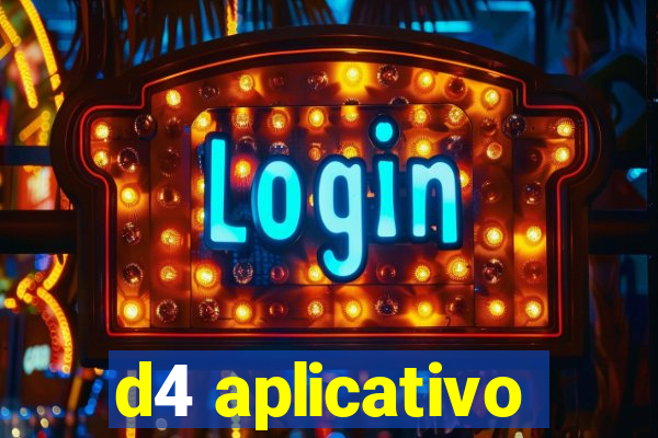 d4 aplicativo