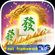 net framework 4.0 v 30319 windows 7