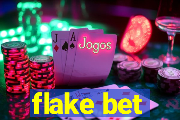flake bet