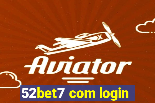 52bet7 com login