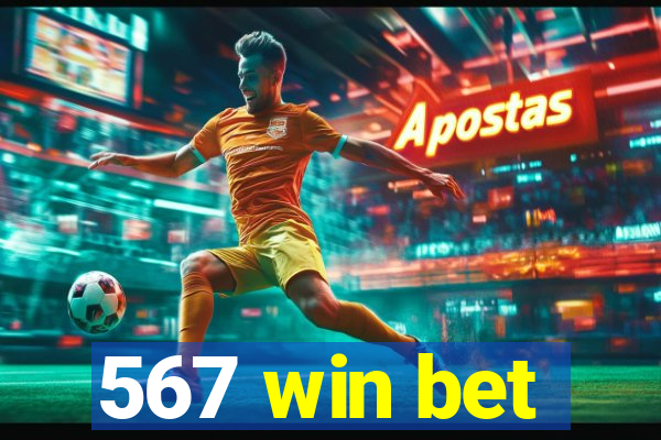 567 win bet