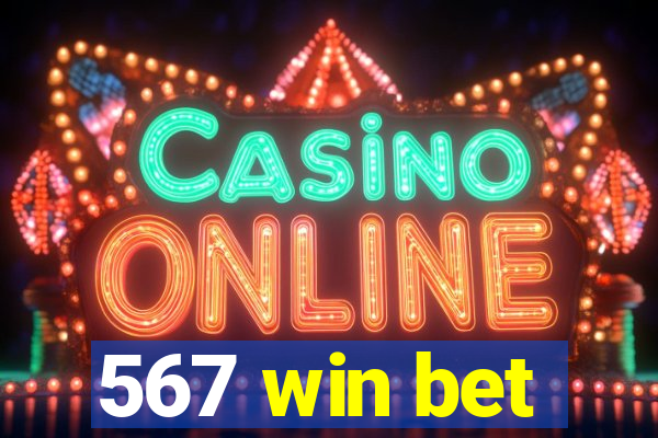 567 win bet