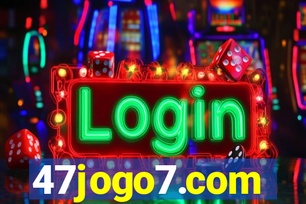 47jogo7.com
