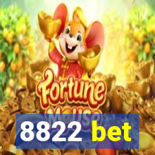 8822 bet
