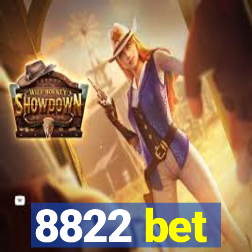 8822 bet