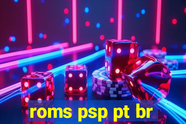 roms psp pt br