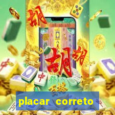placar correto jogos de hoje
