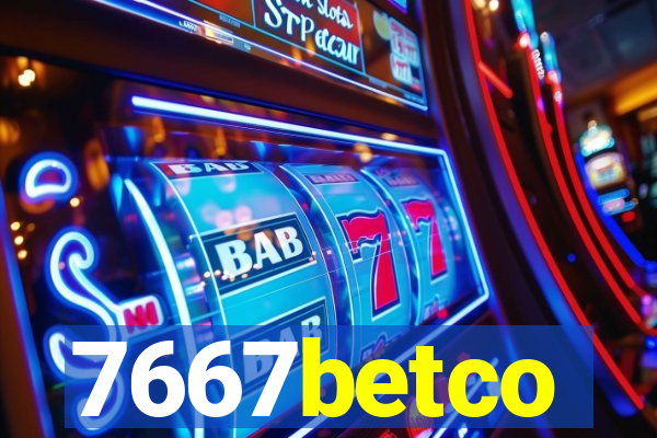 7667betco
