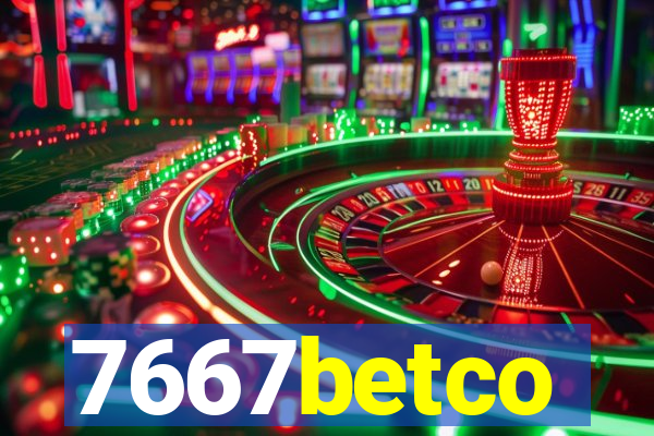 7667betco