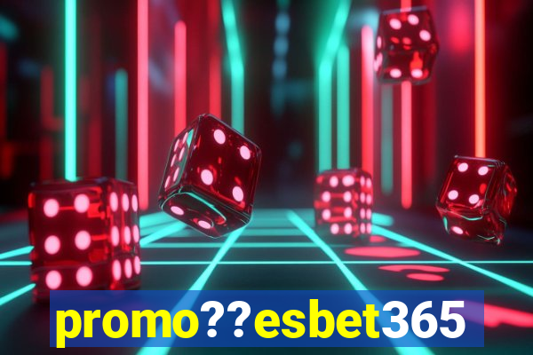 promo??esbet365