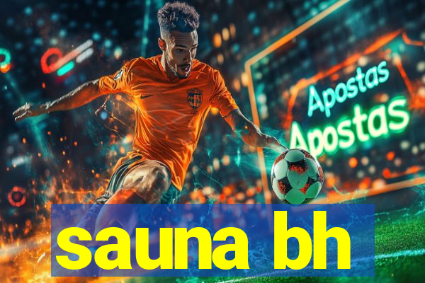 sauna bh