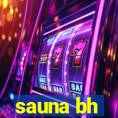 sauna bh