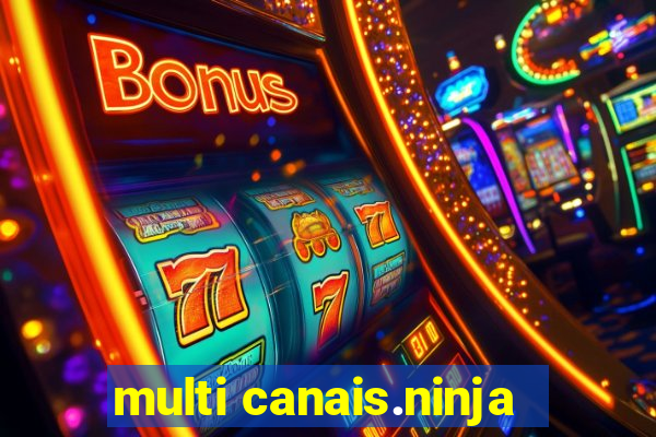 multi canais.ninja