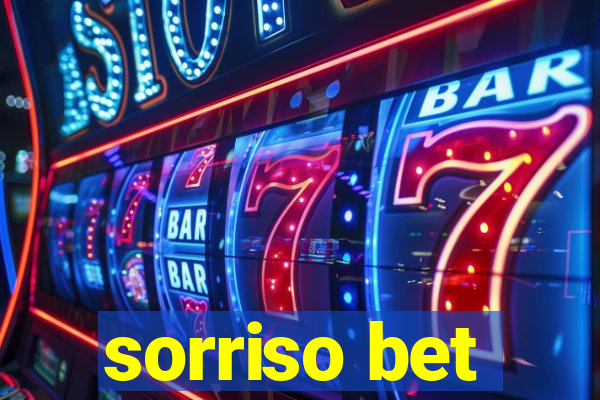 sorriso bet