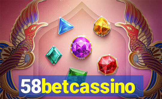 58betcassino