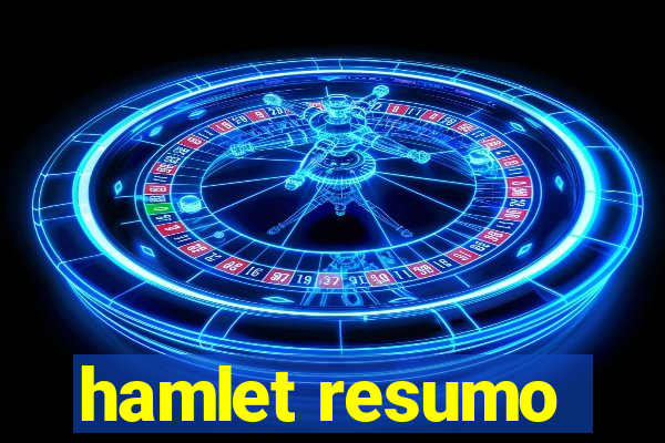 hamlet resumo