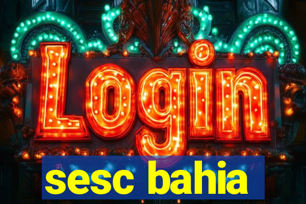 sesc bahia