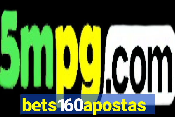 bets160apostas