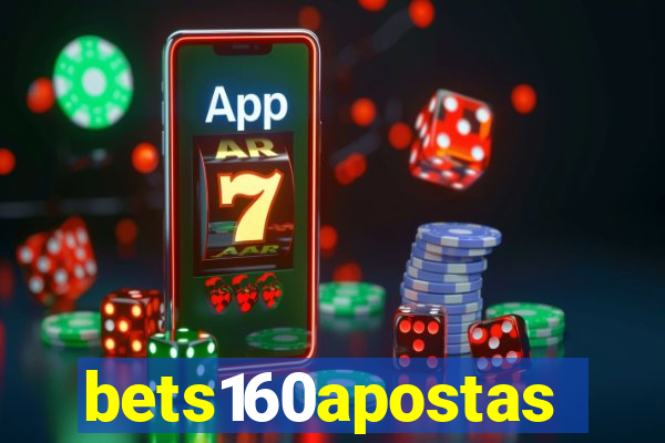 bets160apostas