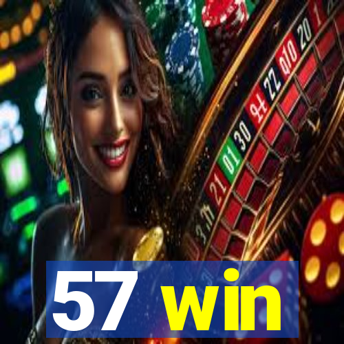 57 win