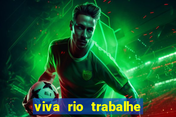 viva rio trabalhe conosco 2024