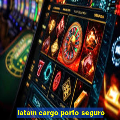 latam cargo porto seguro