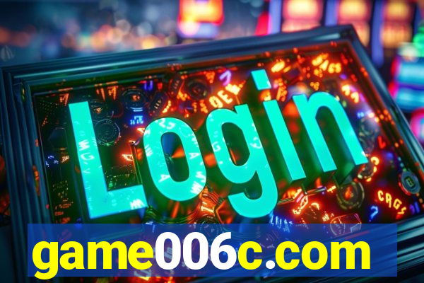 game006c.com