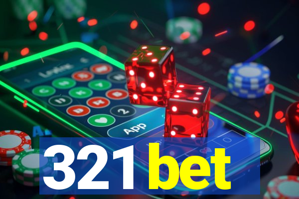 321 bet