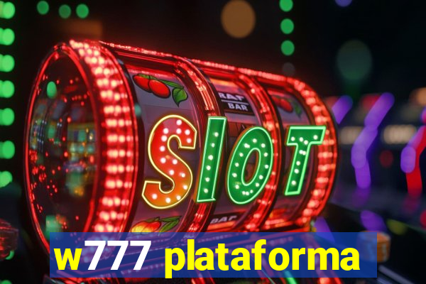 w777 plataforma