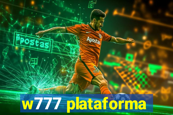 w777 plataforma