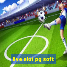 live slot pg soft