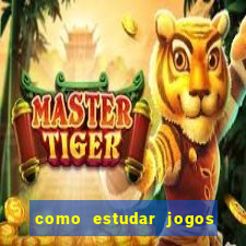 como estudar jogos de futebol