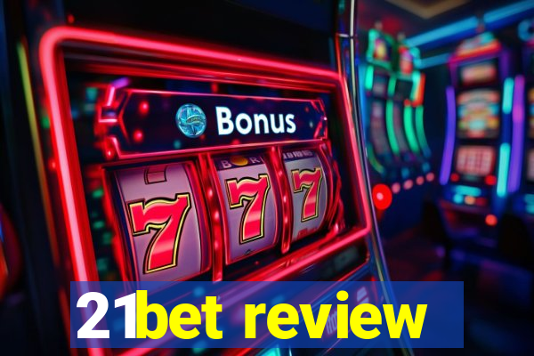 21bet review