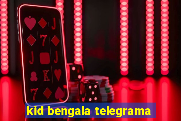 kid bengala telegrama