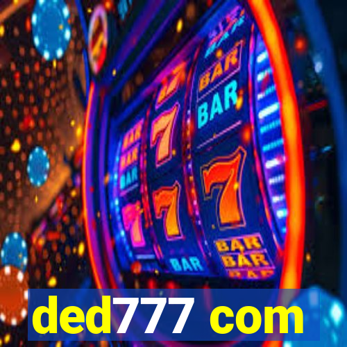 ded777 com