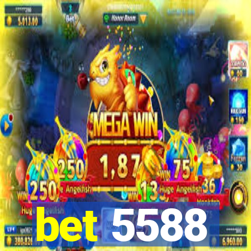 bet 5588