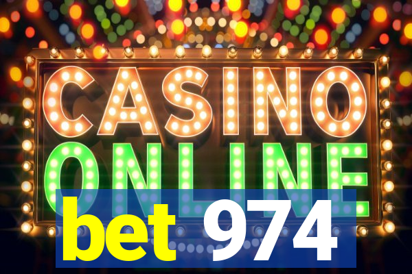 bet 974