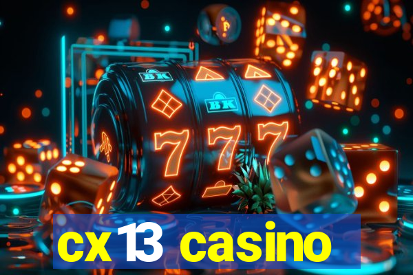 cx13 casino