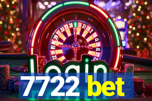 7722 bet