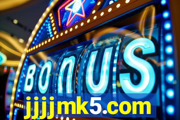 jjjjmk5.com