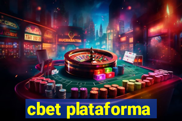 cbet plataforma