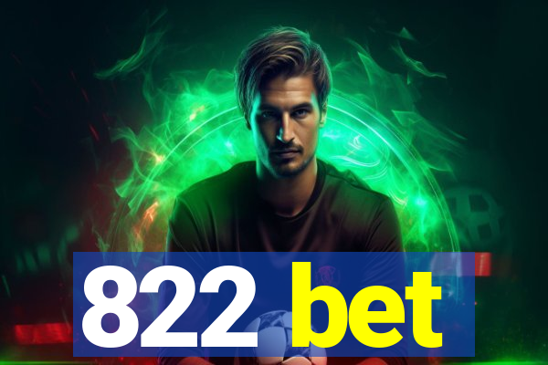 822 bet